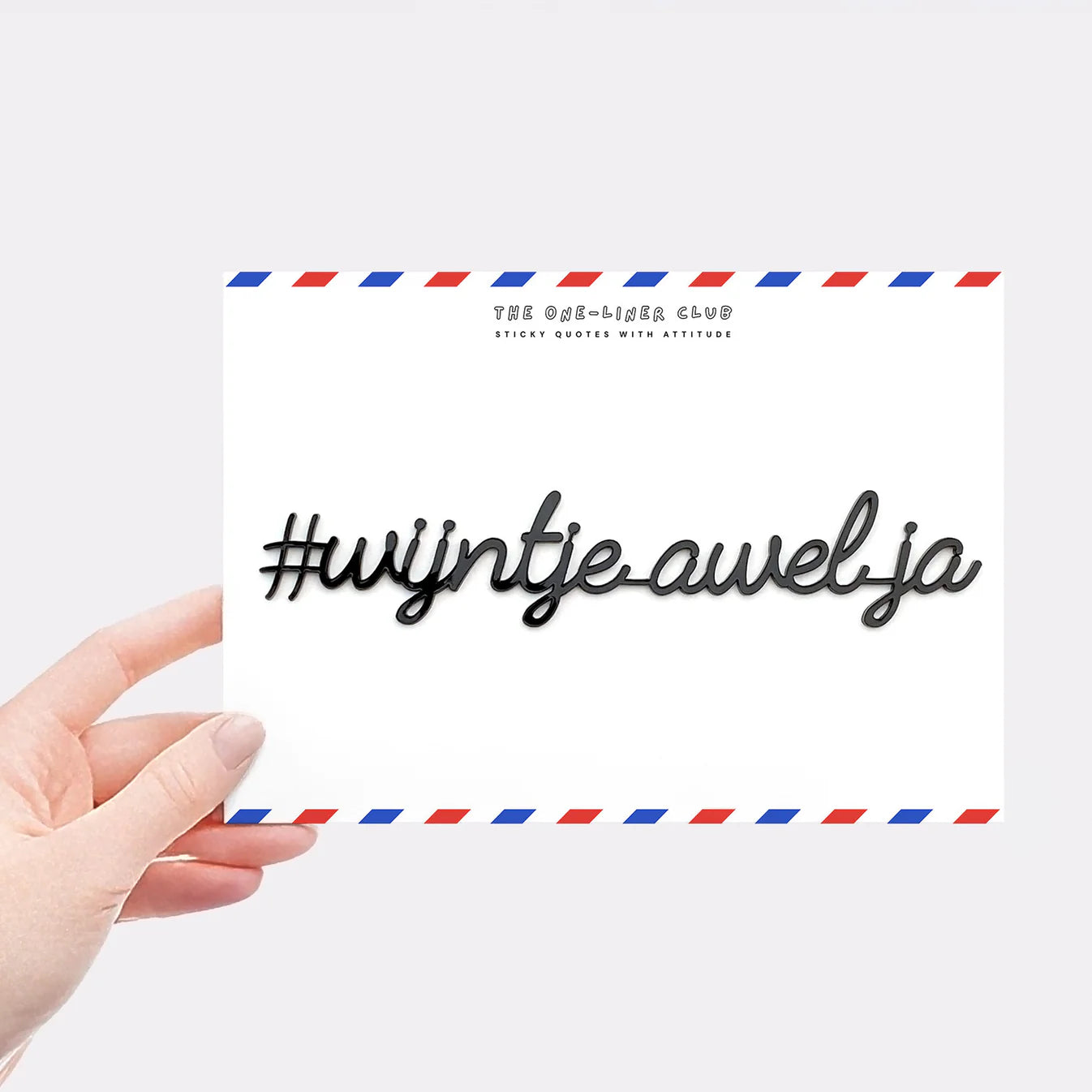 The One-Liner Club  #wijntjeawelja