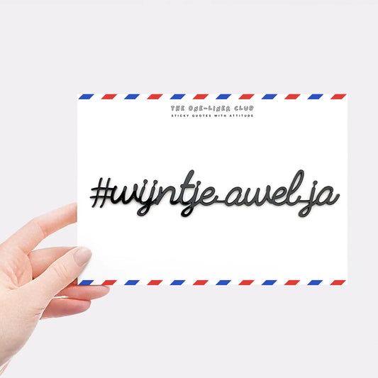The One-Liner Club  #wijntjeawelja