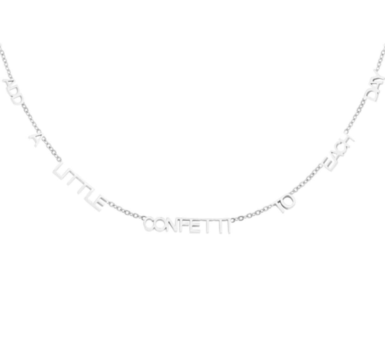 Ketting Add A Little Confetti To Each Day Zilver Stainless Steel